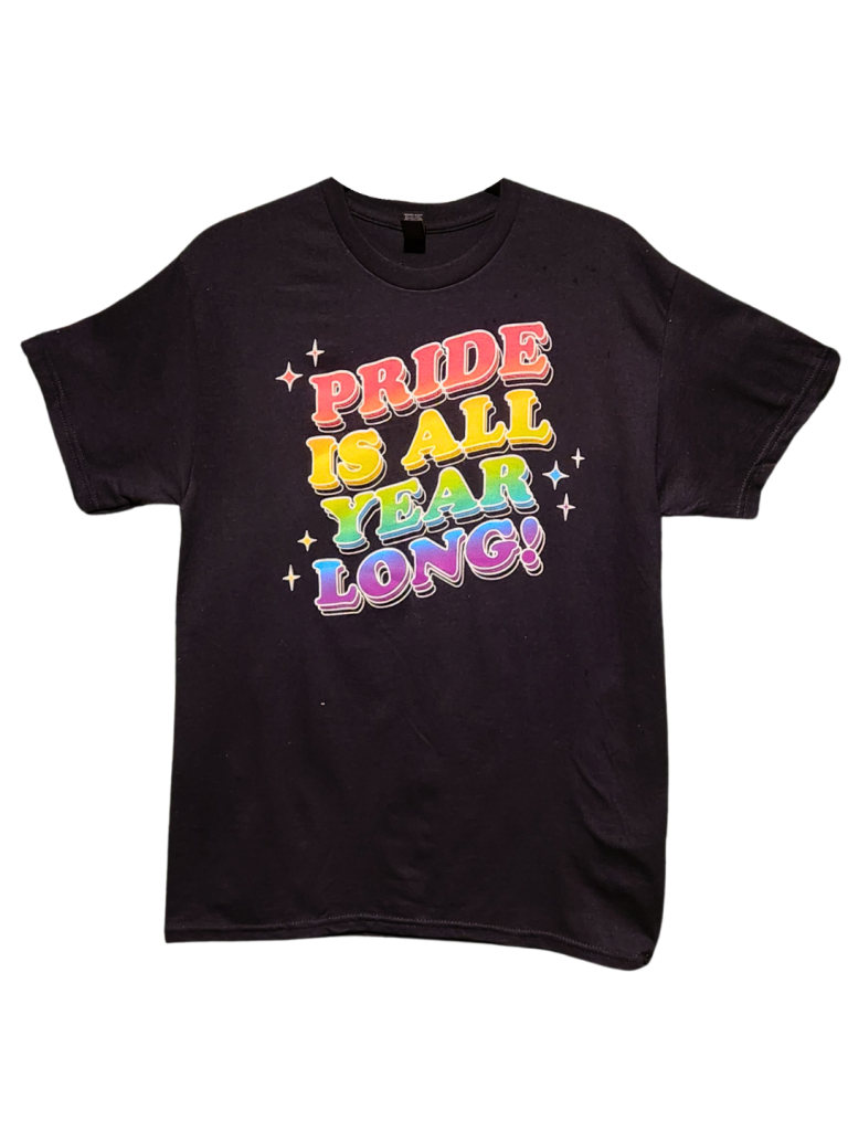 Pride Is All Year Long T-shirt